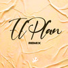 El Plan (Remix) - Jortyz DJ