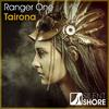 Tairona (Original Mix) - Ranger One