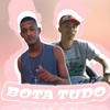 Bota Tudo (Explicit) - Mc Merral&Mc Jota&MC Belly