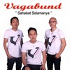 Sahabat Selamanya - Vagabund