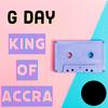 G Day - King of Accra