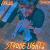 Strobe Lights (Explicit) - Ark3n&LiSwervo