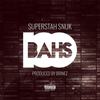 100 Bahs (Explicit) - Superstah Snuk