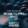 More To This (REZarin Remix) - Quin Pearson&REZarin