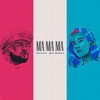Ma Ma Ma (Your Luck Is Amazing) - Sevenn&MIA BOYKA