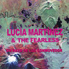 Un Rayo de Luz Conmovedor - Lucía Martínez&The Fearless&Lucía Martínez Alonso