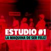 La Maquina de Ser Feliz(Estudio #1) - Liza Casullo&Villa Diamante&Manuel Onis&Julieta y Los Espiritus&Adrian Rivoira&Machingo&Tobe&Franco Luzzi
