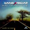 Way to Paradise (Number One Remix) - Juanjo Andujar