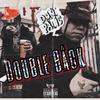 Double Back (feat. Young Kcaz) (Explicit) - Bobby boche Aka water boy&Young Kcaz