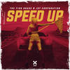 Speed Up (Club Mix) - Joy Corporation&The Fish House