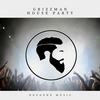 House Party (Original Mix) - Grizzman