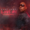 Love Me - Baby Ranks