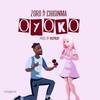 Oyoko - Zoro&Chidinma