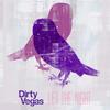 Let The Night (Vanilla Ace Remix) - Dirty Vegas