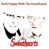 Rock Happy - The Sweethearts