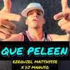Que Peleen - DJ Manuso&Ezequiel Matthysse