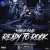 Ready To Rock (Explicit) - 4chille 6rad