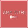 Donde Estan - Aral