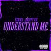 Understand Me (Explicit) - Stacks&Drippy Vic