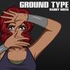 Ground Type - Randy Greer