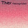 They Recognized - Juliie Shado