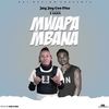 Mwapambana (feat. E Saka) (其他) - Jay Jay Cee Mw&E Saka