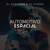 AUTOMOTIVO ESPACIAL (Explicit) - DJ Huguinho&Dj Viegas