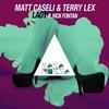 Lady - Terry Lex&Matt Caseli&Rick Fontan