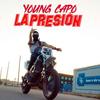 La Presión (Explicit) - Young Capo011