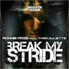 Break My Stride (Dub Mix) - Ronnie Maze&tyra juliette