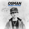 Krossa Cancern - Osman