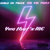 Yea Dat Me (Explicit) - Noble No Peace&Kei Kei Pinkx