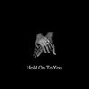Hold on to You - Gremlin