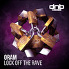 Lock off the Rave - Oram