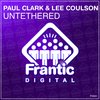 Untethered (Original Mix) - Paul Clark (UK)&Lee Coulson