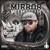 Mirror Mirror (feat. Greezy Bone) (Explicit) - Rayne of Havik&Greezy Bone