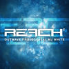 Reach' (Club Mix) - Outwave Project&MJ White