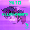 Killer Hornets - Night Shift