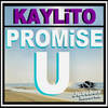 Promise U (Original Mix) - KAYLiTO