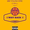 WAYBACK (Explicit) - 00Youngdre&Qball