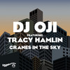 Cranes In The Sky (feat. Tracy Hamlin) - DJ Oji&Tracy Hamlin