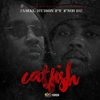 Catfish(feat. FMB Dz) (Explicit) - Jamal Kuron&FMB DZ