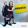Onestà - Nanà
