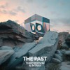 The Past (Original Mix) - Third Person&Intara
