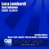 Come Closer (Vito De Santis Loves 90's Remix) - Luca Lombardi&Vito De Santis&Johanna