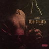 The Truth(Part 2) (Explicit) - Caskey