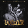 Tu Falta de Querer - Kate Candela&Cosa Nuestra De Tito Manrique