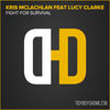 Fight For Survival (Original Mix) - Kris Mclachlan&Lucy Clarke