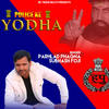 Police Ke Yodha - Subhash Foji&Parhlad Phagna