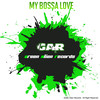 My Bossa Love - Bastien&Von Georgi&Steve Arias